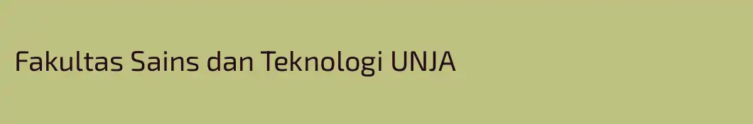 Fakultas Sains dan Teknologi UNJA